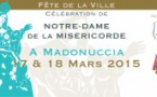 Mardi 17 mars Fête de la Ville Célébration de Notre-Dame de la Miséricore A Madonuccia 