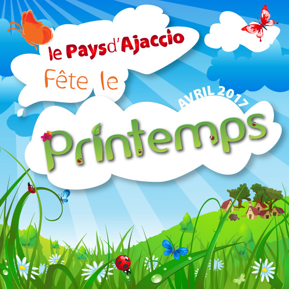 Le Pays d’Ajaccio fête le printemps du 1er au 30 avril Le Pays d’Ajaccio fête le printemps du 1er au 30 avril