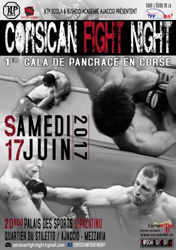 CORSICA FIGHT NIGHT 1er Gala de Pancrace en Corse au Palatinu Samedi 17 Juin, 20h00 CORSICA FIGHT NIGHT 1er Gala de Pancrace en Corse au Palatinu Samedi 17 Juin, 20h00