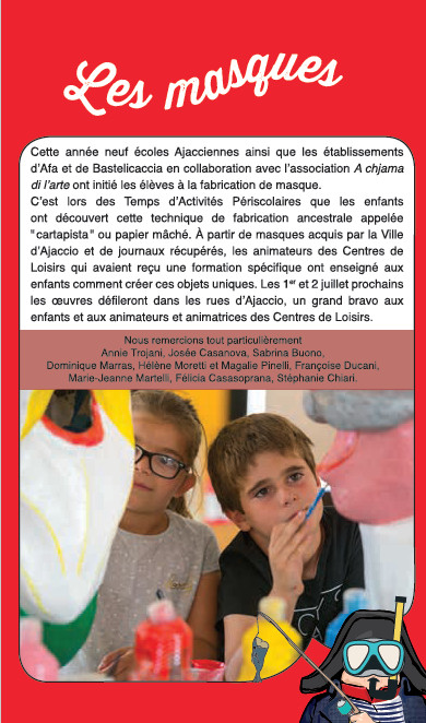Programme du Carnaval de la Ville d'Ajaccio 2017 Samedi 1er et Dimanche 2 juillet Programme du Carnaval de la Ville d'Ajaccio 2017 Samedi 1er et Dimanche 2 juillet