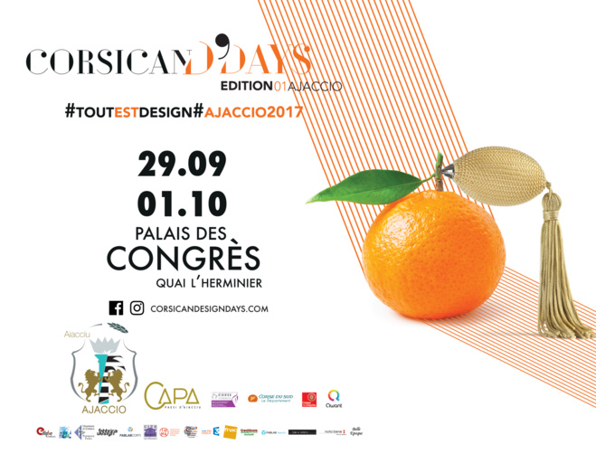 Corsican Design Days du 29 septembre au 1 er octobre Palais des Congrès Corsican Design Days du 29 septembre au 1 er octobre Palais des Congrès