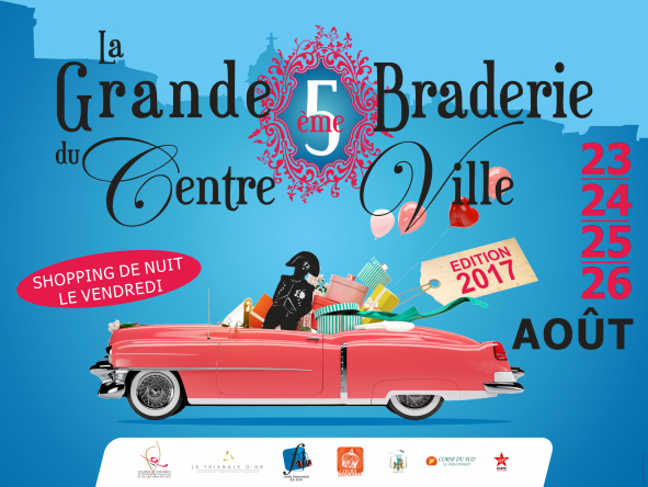 5 ème Grande Braderie du Centre ville 23 au 26 août 5 ème Grande Braderie du Centre ville 23 au 26 août