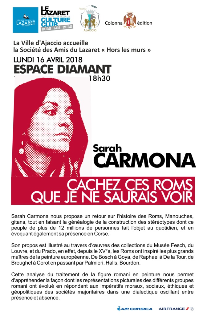 Conférence "Cachez ces roms que je ne s'aurais voir" par Sarah Carmona au Lazaret Conférence "Cachez ces roms que je ne s'aurais voir" par Sarah Carmona au Lazaret