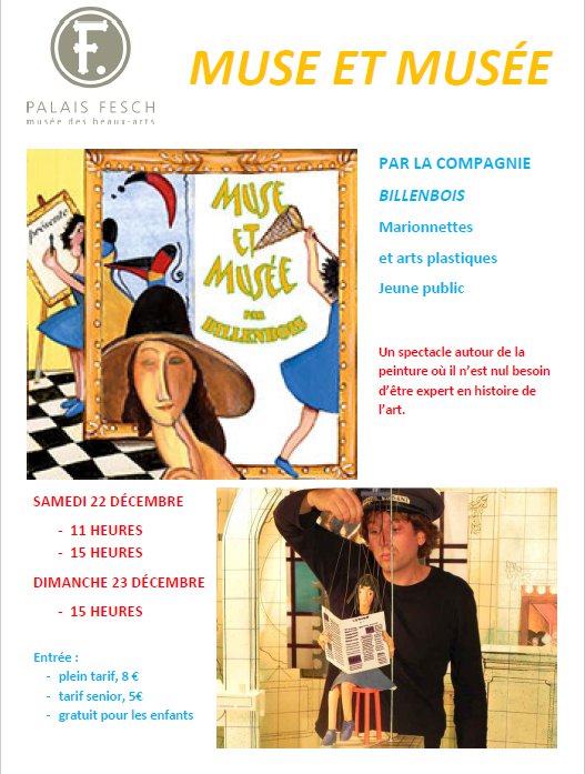 Spectacle de marionnettes par la compagnie Billenbois : Muse et musée 22 & 23 décembre au Palais Fesch Spectacle de marionnettes par la compagnie Billenbois : Muse et musée 22 & 23 décembre au Palais Fesch