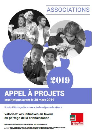Le Fonds MAIF pour l'Education lance son APPEL A PROJETS 2019 Le Fonds MAIF pour l'Education lance son APPEL A PROJETS 2019