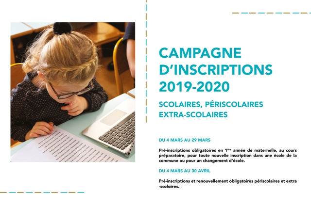 Campagne d'inscriptions scolaires, périscolaires et extra-scolaires 2019-2020 Campagne d'inscriptions scolaires, périscolaires et extra-scolaires 2019-2020
