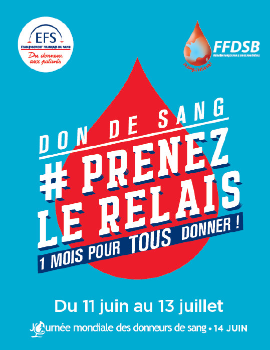 Don du sang, du 11 juin au 13 juillet, un mois pour tous donner ! Don du sang, du 11 juin au 13 juillet, un mois pour tous donner !