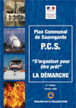 Plan Communal de Sauvegarde, prévenir, agir, prendre en charge et avoir les bons réflexes en cas de catastrophe naturelle Plan Communal de Sauvegarde, prévenir, agir, prendre en charge et avoir les bons réflexes en cas de catastrophe naturelle