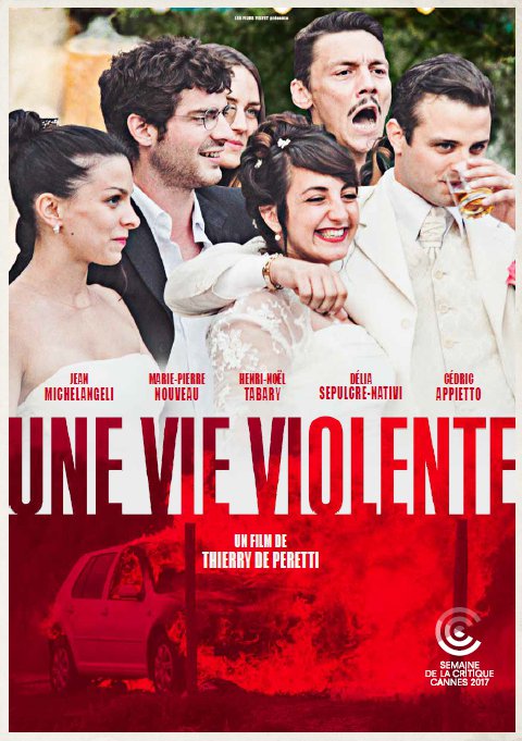 Projection en avant première UNE VIE VIOLENTE 5 août 21h Ellipse Projection en avant première UNE VIE VIOLENTE 5 août 21h Ellipse