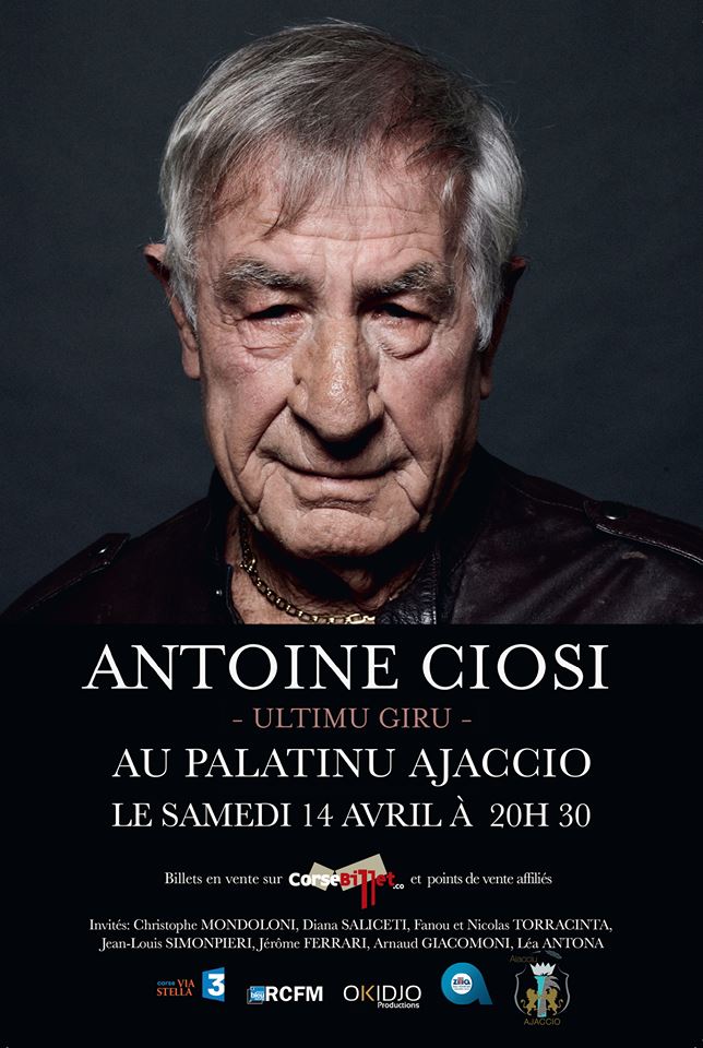 Concert d' Antoine Ciosi "L'ultimu giru" au Palatinu samedi 14 avril Concert d' Antoine Ciosi "L'ultimu giru" au Palatinu samedi 14 avril