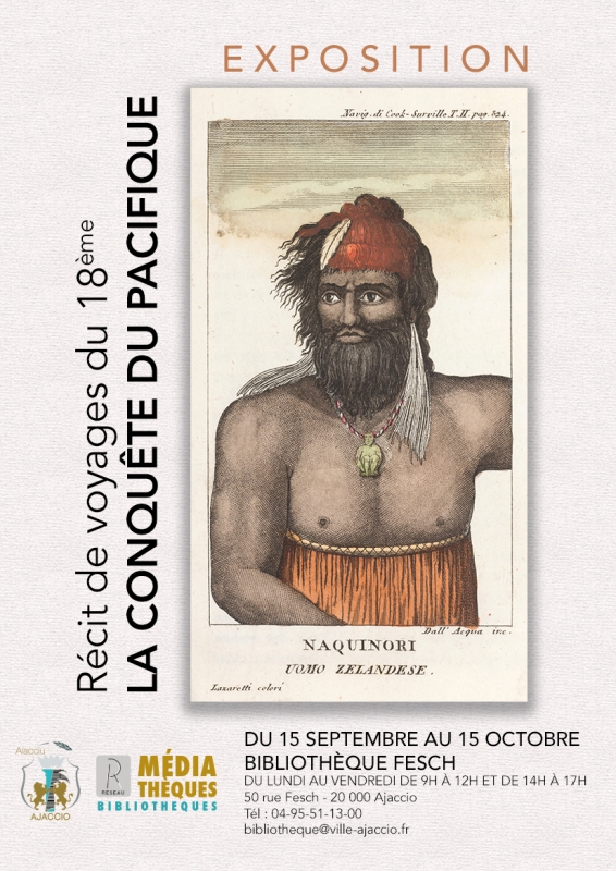 Exposition Bibliothèque Fesch Récits de Voyages « La Conquête du Pacifique » Exposition Bibliothèque Fesch Récits de Voyages « La Conquête du Pacifique »