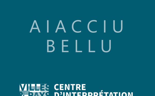 "Aiacciu Bellu" visites thématiques du patrimoine Ajaccien du mois d'avril